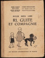 H. Pomot / H. Besseige - RI, GUITE ET COMPAGNIE - Pour Bien Lire - Les Presses Universitaires De France - 0-6 Ans