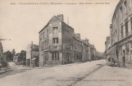 53 - VILLAINES-LA-JUHEL ( Mayenne ) - Carrefour - Rue Neuve - Grande Rue. - Villaines La Juhel