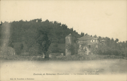 43 RETOURNAC / Le Château De Chabanolles / - Retournac