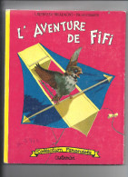 L'aventure De Fifi, Casterman Farandole - Casterman