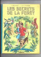 Les Secrets De La Forêt, Casterman Farandole - Casterman