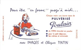 Buvard POULAIN Pour être En Forme Jusqu´à Midi Avec Images Et Chèques TINTIN - Chocolat