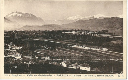 38 BARRAUX - Le Fort , Au Fond  Le MONT BLANC - Barraux