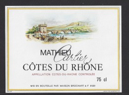 Etiquette De Vin  Côtes Du Rhône  -  Mathieu Carlier   -  Thème Pont  -  Brochart à 61201 - Brücken