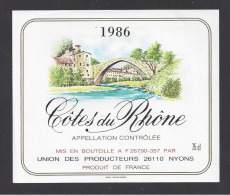 Etiquette De Vin  Côtes Du Rhône 1986 -  Thème Pont   -  Union Des Producteurs  à  Nyons  (26) - Brücken
