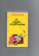 Claire Bretecher - Le Destin De Monique  BD  Année 1983   100 Pages  N°2767 - Brétecher