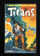 Titans : N° 67, G. Des étoiles : Les Voleurs D'eau (guerre Des étoiles) - Titans
