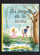 Casterman, Les Secrets De La Rivière :collection Casterman Farandole - Casterman