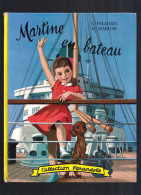 Casterman, Martine En Bateau :collection Casterman Farandole - Casterman