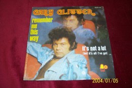 GARY  GLITTER  ° REMEMBER ME THIS WAY - Rock