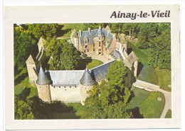 CPM Ainay Le Vieil  Vue Aérienne Le Chateau - Ainay-le-Vieil