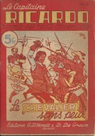 Le Capitaine RICARDO - N° 28 - Le CHEVALIER Sans Peur - TBE - Aventure