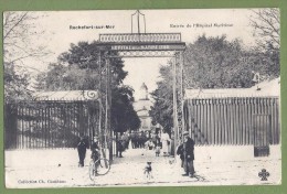 CPA - CHARENTE MARITIME - ROCHEFORT - ENTREE DE L'HOPITAL MARITIME - Belle Animation - Collection Ch. Giambasi - Rochefort