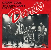 POCHETTE SEULE 2 TITRES DARTS DADDY COOL - THE GIRL CAN'T HELP IT - 45 T - Maxi-Single