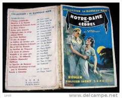 LE BADEAU NOIR. VILLARNOIR : NOTRE-DAME DES CEDRES. Sogny. (1950) - S.E.P.E.