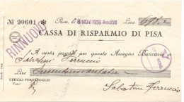 ITALIA - ITALY =  CHEQUE PAGARÉ CASSA DI RISPARMIO DI PISA 1938 - [ 4] Voorlopige Uitgaven