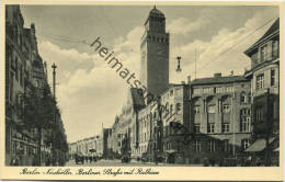 Berlin-Neukölln - Berlinerstrasse Mit Rathaus Ca. 1940 - Verlag Felix Setecki Berlin - Neukoelln