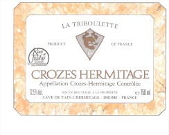 Etiquette-Vin-Côtes Du Rhône-Crozes Hermitage-La Triboulette-Cave De Tain-l'Hermitage - Côtes Du Rhône