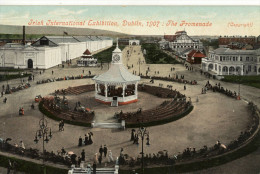Delcampe - CPA (irlande) DUBLIN 1907 Irish International Exibition The Promenade - Dublin