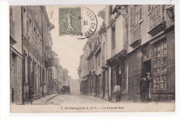 Châteaugiron -  La Grande Rue / Edition Garnier Et Coconnier N°2 - Châteaugiron