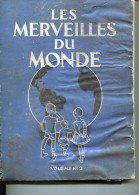 Album Les Merveilles Du Monde Volume 2,  Edito Da Nestlé (1932) - Album & Cataloghi
