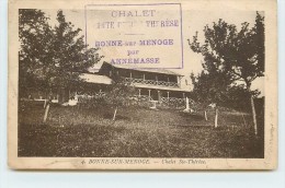 BONNE SUR MENOGE - Chalet Sainte Thérèse. (avec Cachet Du Chalet,carte Vendue En L'état) - Bonne