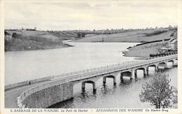Barrage De La Warche.  Le Pont De Haelen. - Afdamming Der Warche.  De Haelen Brug. - Weismes