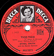 78 Trs - 25 Cm - état B -  ETHEL SMITH -  TICO TICO - LERO LERO - 78 T - Disques Pour Gramophone
