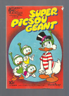 Album : Super Picsou Géant (1ère Série) : N° 90bis, Do-Do-Donald Fait Des Gla-gla-glaçons ! - Picsou Magazine