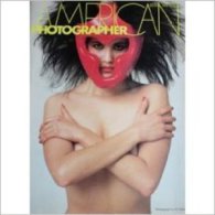 American Photographer N° 4 :  Art Kane. Revue Editée à New-York.(en Anglais)  1983 - Altri & Non Classificati