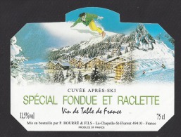 Etiquette De Vin De Table Spécial Fondue Et Raclette  -  Cuvée Après Ski  -  Bourré à La Chapelle Saint Florent  (49) - Sci