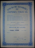 FIAÇÃO DE ALGODÕES DE COIMBRA - FIACO - Ten Share 1987. Cotton Spinning Company. Titulo De Acção. - Textiel