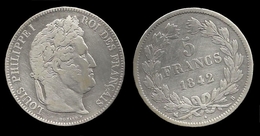 LOUIS - PHILIPPE I . 5 FRANCS . 1842 B . ( ROUEN ). - 5 Francs