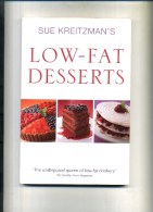 - LOW-FAT DESSERTS . S. KREITZMAN . PIATKUS 1998 . - British