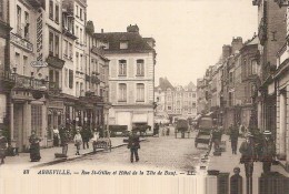 PK. 88. ABBEVILLE - RUE ST-GILLES ET HOTEL DE LA TETE DE BOEUF - Picardie