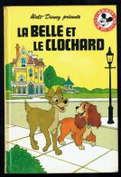 "LA BELLE ET LE CLOCHARD", De Walt Dysney - Mickey Club Du Livre - Ed. Le Livre De Paris - Hachette. - Disney