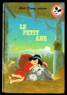 " LE PETIT ÂNE ", De Walt Dysney - Mickey Club Du Livre - Ed. Le Livre De Paris - Hachette. - Disney