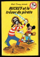 "MICKEY ET LE TRESOR DU PIRATE", De Walt Dysney - Mickey Club Du Livre - Ed. Le Livre De Paris - Hachette. - Disney