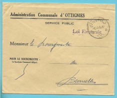 Brief LOI ELECTORALE /  ADMINISTRATION COMMUNALE DE D' OTTIGNIES Met Stempel OTTIGNIES - Zonder Portkosten