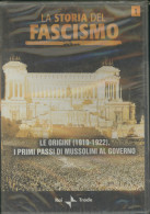 DVD NUOVO -LA STORIA DEL FASCISMO --LE ORIGINI 1919-1922 I PRIMI PASSI DI MUSSOLINI AL GOVERNO - War 1939-45