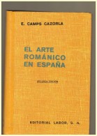 El Arte Romanico In Espana Emilio Camps - Autres & Non Classés