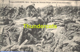 CPA  SIEGE D'ANVERS 1914 SORTIE DE L'ARMEE BELGE PRISE D'UNE TRANCHEE - Guerre 1914-18