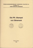 DANEMARK Die PR. Stempel Von Dänemark By EITNER 1988 76pp Like New - Filatelia E Historia De Correos