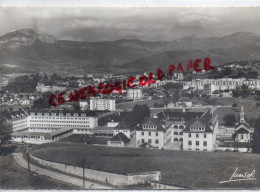 73 - COGNIN - VUE GENERALE  L' INSTITUTION DES SOURDS MUETS- LA CITE DU BIOLLAY- AU FOND LE PENY ET POINTE GALOPAZ - Autres & Non Classés