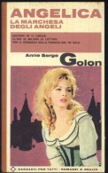 ANGELICA LA MARCHESADEGLI ANGELI -ANNE SERGE GOLON -GARZANTI - Action Et Aventure