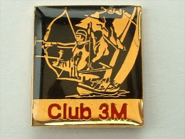 Pin´s  TIR A L'ARC - CLUB 3M - Tir à L'Arc