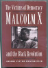 WOLFENSTEIN The Victims Of Democracy Malcolm X And The Black Revolution 1993 - 1950-Now