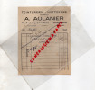 03 - MONTLUCON - FACTURE A. AULANIER - TEINTURERIE- 48 FG SAINT PIERRE - 1947 - 1900 – 1949