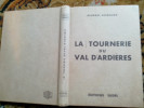 LA TOURNERIE DU VAL D ARDIERES Georges GUIGNARD DESSINS ORIGINAUX DE CL. JUILLARD 1953 SUDEL - Alpes - Pays-de-Savoie