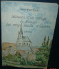 Mémoire D'un Village De PUISAYE.LAVAU.240 Pages.Nombreuses Cartes Postale Et Photo.Dim200x140 - Bourgogne